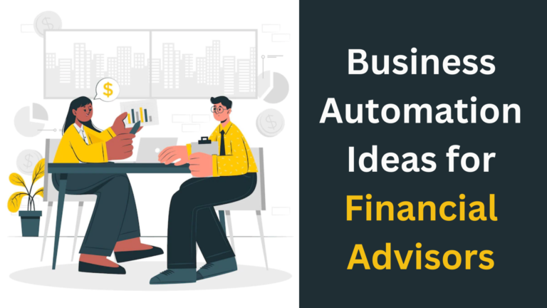 20+ business automation ideas for financial advisors