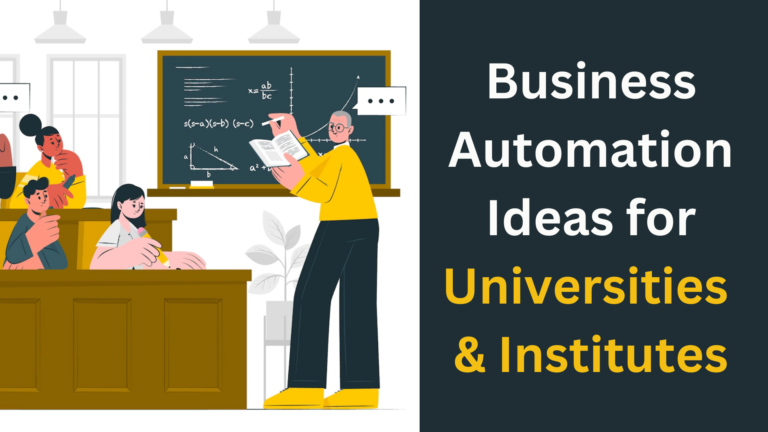 20+ business automation ideas for universities and institutes